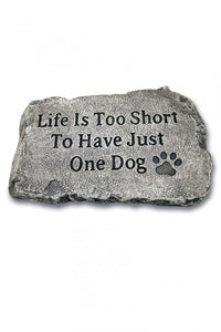 Life is too short....10" Garden Stone